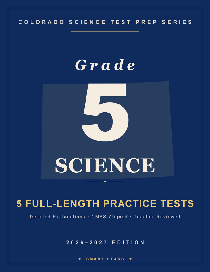 Colorado CMAS Grade 5 Science Practice Tests