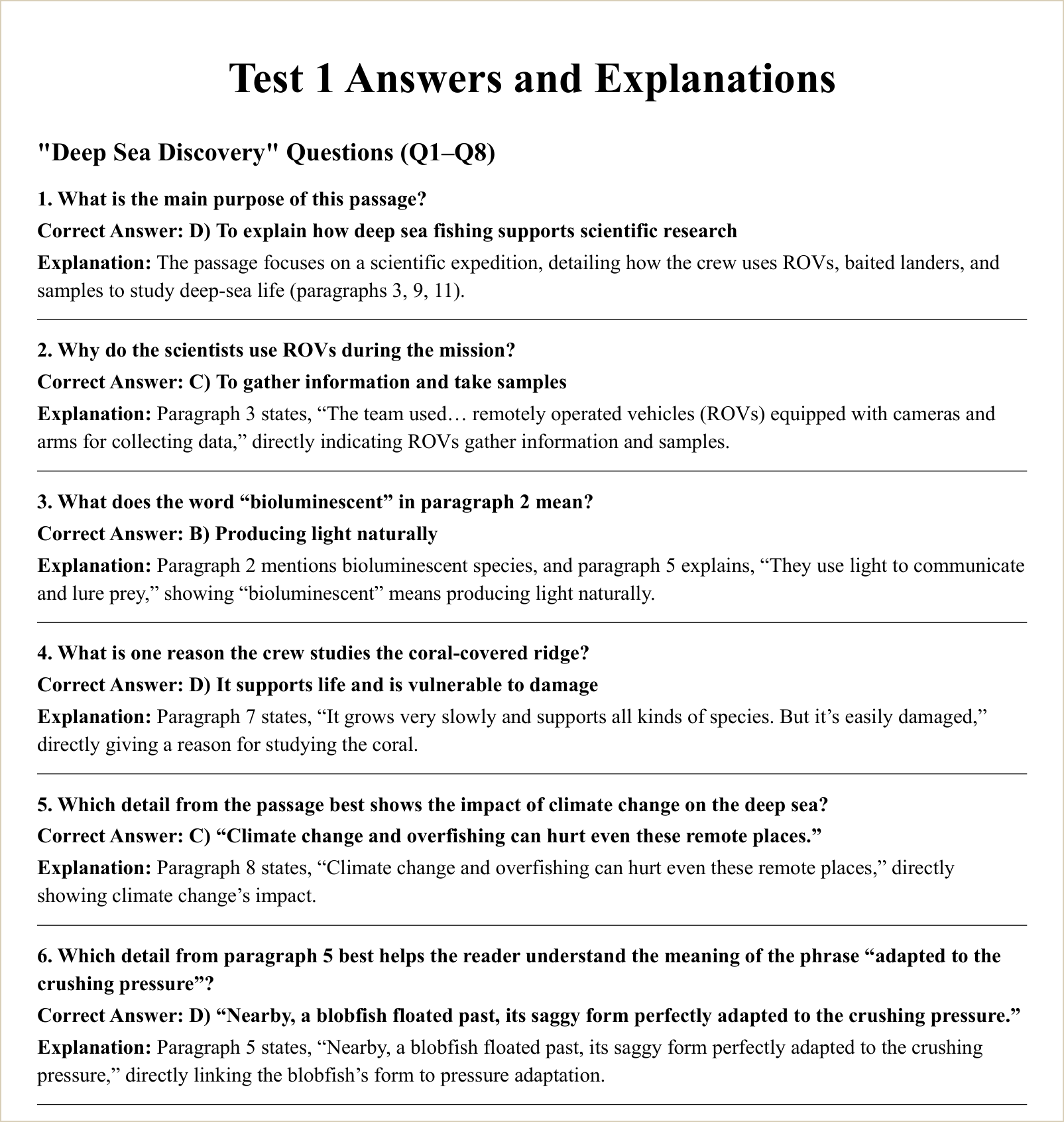 The explanations for those questions