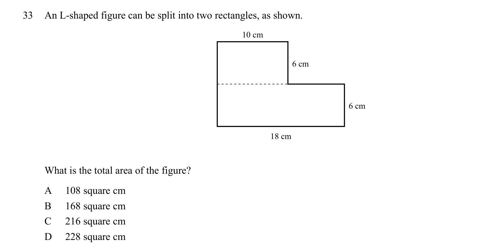 Practice question 33, built on a figure: An L-shaped figure can be split into two rectangles, as shown.