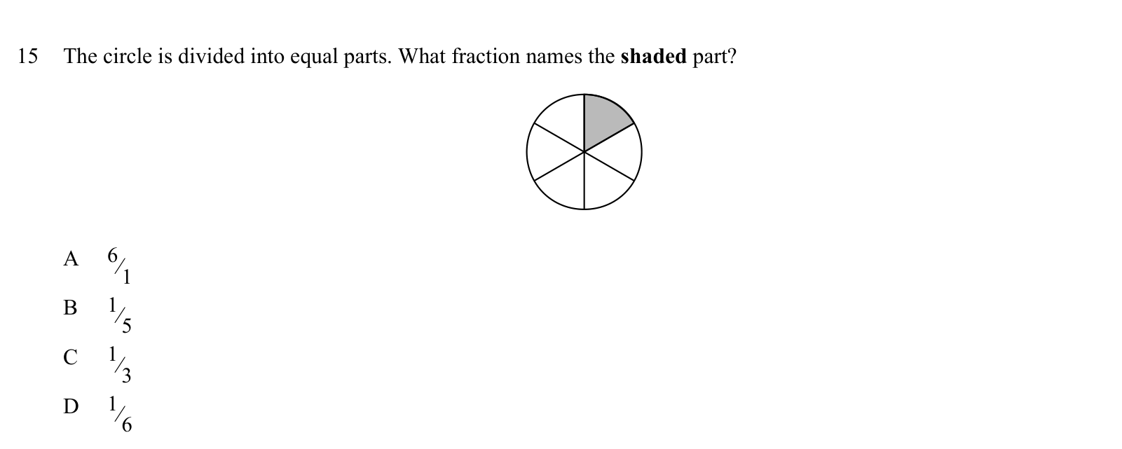 Practice question 15, built on a figure: The circle is divided into equal parts.